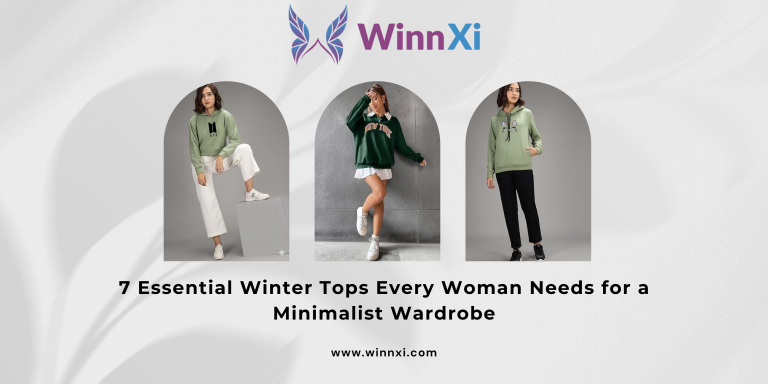 7 Essential Winter Tops Every Woman Needs for a Minimalist Wardrobe