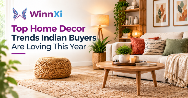 Top Home Decor Trends Indian Buyers Are Loving This Year